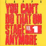 copertina ZAPPA FRANK You Can't Do That On Stage Anymore Vol.1 (2cd)