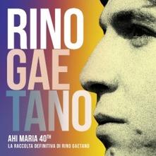 copertina GAETANO RINO Ahi Maria 40 Th (4cd)