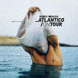 copertina MENGONI MARCO Atlantico / On Tour (2cd)