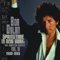 copertina DYLAN BOB Springtime In New York : The Bootleg Series V.16 80- 85 2cd