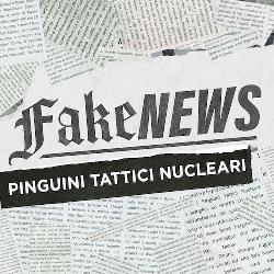 copertina PINGUINI TATTICI NUCLEARI Fake News (rip) (2lp)