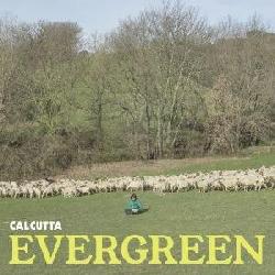 copertina CALCUTTA Evergreen (limited Edition Splatter Vinyl White+green)