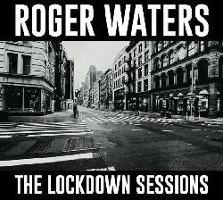 copertina WATERS ROGER The Lockdown Sessions