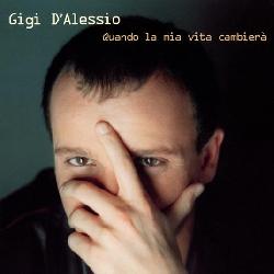 copertina D'ALESSIO GIGI Quando La Mia Vita Cambiera' (cd Green Edt. Copia Autografat