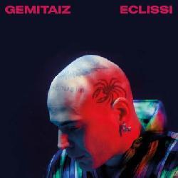 copertina GEMITAIZ Eclissi (2cd)