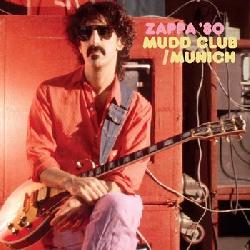 copertina ZAPPA FRANK Zappa '80 Mudd Club / Munich (3cd)