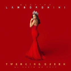 copertina LAMBORGHINI ELECTRA Twerking Queen (el Resto Es Nada) (sanremo 2020)