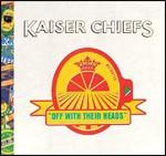 copertina KAISER CHIEFS Off With Their Heads