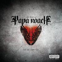 copertina PAPA ROACH To Be Loved (the Best Of)