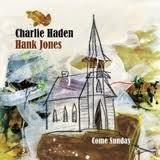 copertina HADEN CHARLIE / HANK JONES Come Sunday
