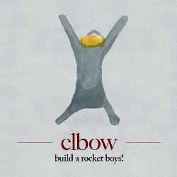 copertina ELBOW Build A Roket Boys!