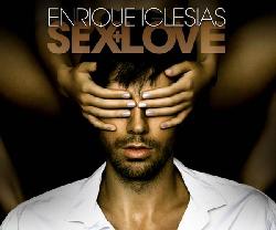 copertina IGLESIAS ENRIQUE Sex And Love