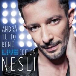copertina NESLI Andra' Tutto Bene - Live Edition (cd+dvd)