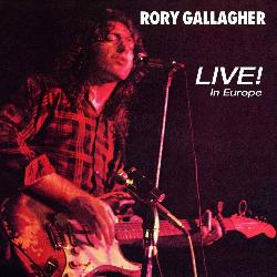 copertina GALLAGHER RORY Live! In Europe