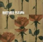 copertina BATTIATO FRANCO Fleurs (20th Anniversary180 Gr. Remastered  Ed. Vinile Black