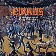 copertina KING CRIMSON Cirkus (2cd)