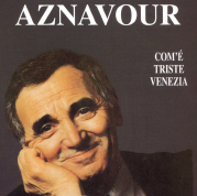 copertina AZNAVOUR CHARLES Com'e Triste Venezia