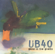 copertina UB 40 Guns In The Ghetto
