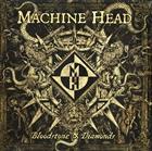 copertina MACHINE HEAD Bloodstone & Diamonds