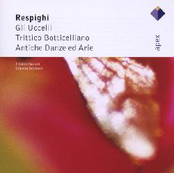 copertina RESPIGHI OTTORINO Gli Uccelli - Trittico Botticelliano - Antiche Danze E Arie