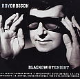 copertina ORBISON ROY Black & White Night