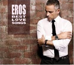 copertina RAMAZZOTTI EROS Eros Best Love Songs (2cd)