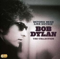 copertina DYLAN BOB Beyond Here Lies Nothin'  (collection) (2cd)