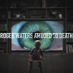 copertina WATERS ROGER Amused To Death