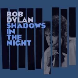 copertina DYLAN BOB Shadows In The Night