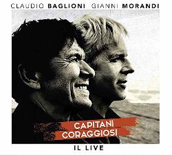 copertina BAGLIONI / MORANDI Capitani Coraggiosi Live (2cd)