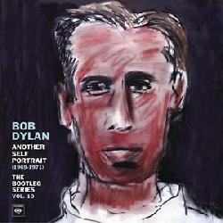 copertina DYLAN BOB Another Self Portrait (1969-1971) (2cd) (the Bootleg S. V.10