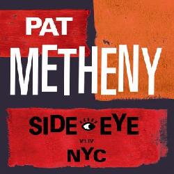 copertina METHENY PAT Side Eye Nyc (v1.iv)