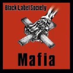 copertina BLACK LABEL SOCIETY Mafia
