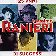copertina RANIERI MASSIMO 25 Anni (2cd Raccolta)