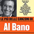 copertina AL BANO Le Piu' Belle Canzoni Di Al Bano