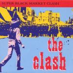 copertina CLASH Super Black Market Clash