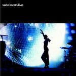 copertina SADE Lovers Live