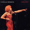 copertina MANNOIA FIORELLA Concerti (2cd)