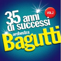 copertina BAGUTTI FRANCO (ORCHESTRA) 35 Anni Di Successi Vol.2