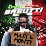 copertina BAGUTTI FRANCO (ORCHESTRA) Mari E Monti