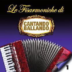 copertina VARI Le Fisarmoniche Di Cantando Ballando Vol.1