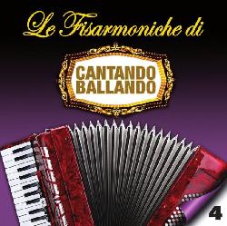 copertina VARI Le Fisarmoniche Di Cantando Ballando Vol.4