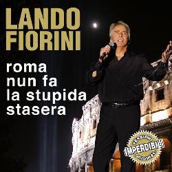 copertina FIORINI LANDO Roma Nun Fa La Stupida Stasera